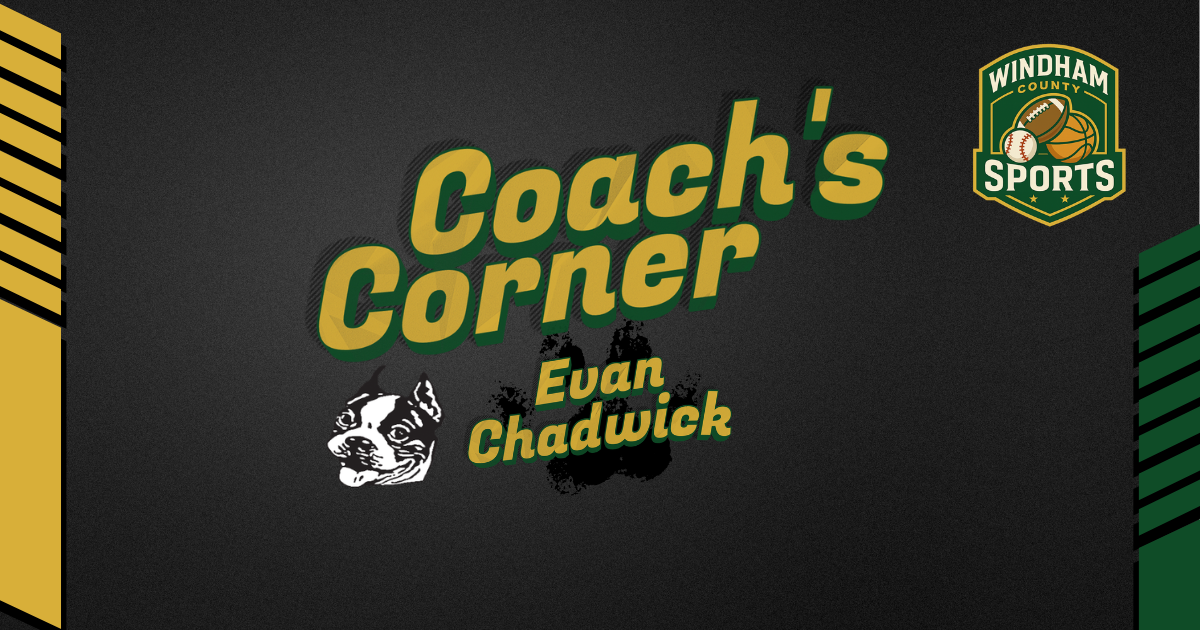 Coach’s Corner: Evan Chadwick